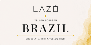 Brazil Yellow Bourbon natural coffee bag by LAZÓ Roastery